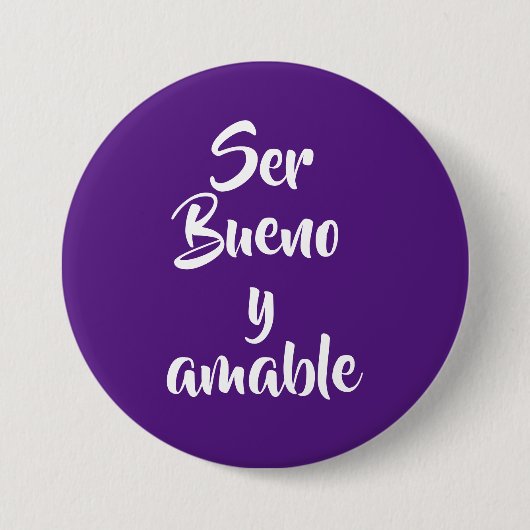 ser bueno y amable  ronde button 7,6 cm (Voorkant)