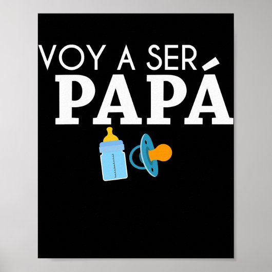 Ser Papa Voy Hacer Papa zegt dat hij een saaie vad Poster (Voorkant)