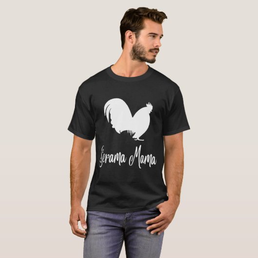 Serama Mama Serama Chicken Gezegde T-shirt (Voorkant volledig)