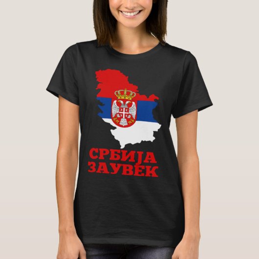 Serbia Flag for Serbs Srbija Zauvek Srbin T-shirt (Voorkant)