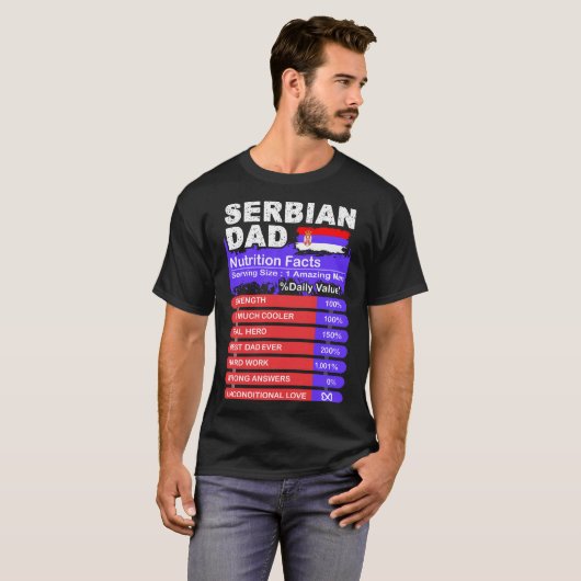 Serbian Dad Nutrition Facts Serving Size Tshirt (Voorkant volledig)