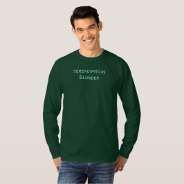 Serendipitous Blunder T-Shirt