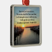 SERENE JESAJA 41:10 ZONSONDERGANG FOTOONTWERP METALEN ORNAMENT (Rechts)