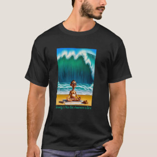 Sereniteit is leuk, maar bewustzijn is beter Man U T-shirt