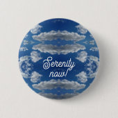 Sereniteit nu! ronde button 5,7 cm (Voorkant)