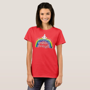 Sereniteit Stabiliteit Kracht Regenboog Intenties T-shirt