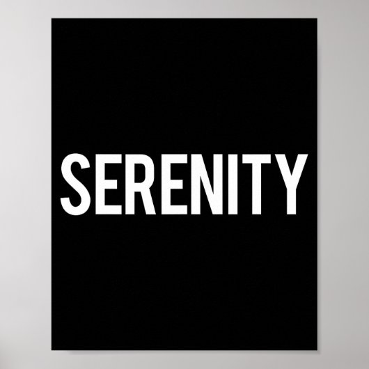 Serenity - Cool New Funny Name Fan Gift Tee  Poster (Voorkant)