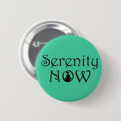 Serenity Now Button - unieke Yoga-cadeaus (Voorkant /achterkant)