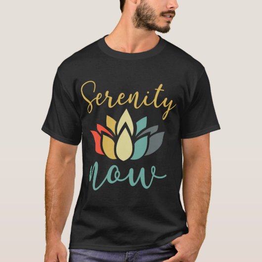 Serenity now colorful lotus friend t-shirt (Voorkant)