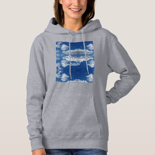 Serenity now! hoodie (Voorkant)