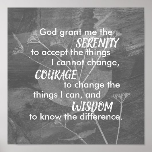 Serenity prayer gray and white natlure art  poster (Voorkant)