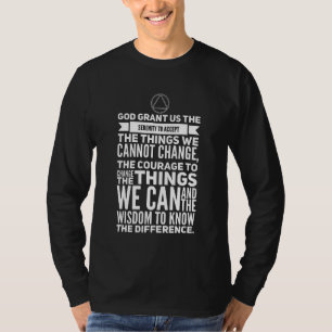 Serenity Prayer Words Sobriety Inspirerend T-shirt