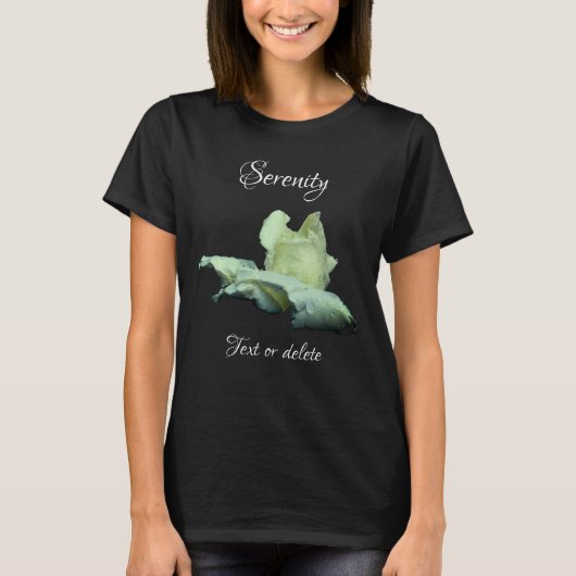 Serenity White Rosebud Inspirational Words T-shirt (Voorkant)