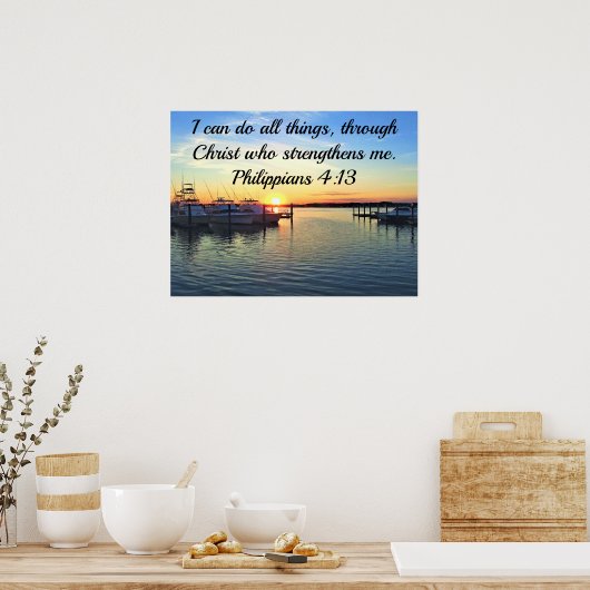 SERENSUNSET PHILIPPIANS 4:13 SCRIPTURE POSTER (Keuken)