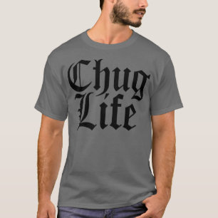 Sereuze bierdrinkers CHUG LIFE Lager Ale Craft T-shirt