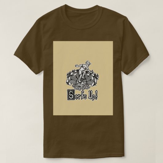 Serfs Up Graphic T-shirt (Design voorkant)