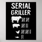 Serial Griller Fathers Day Funny Grilling Bb Poster (Voorkant)