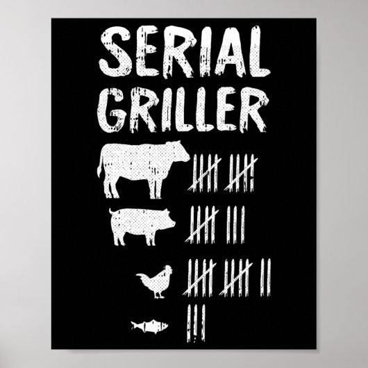 Serial Griller Fathers Day Funny Grilling Bb Poster (Voorkant)