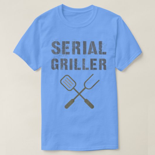 SERIAL GRILLER Funny Grilling BBQ Grill Patio Summ T-shirt (Design voorkant)