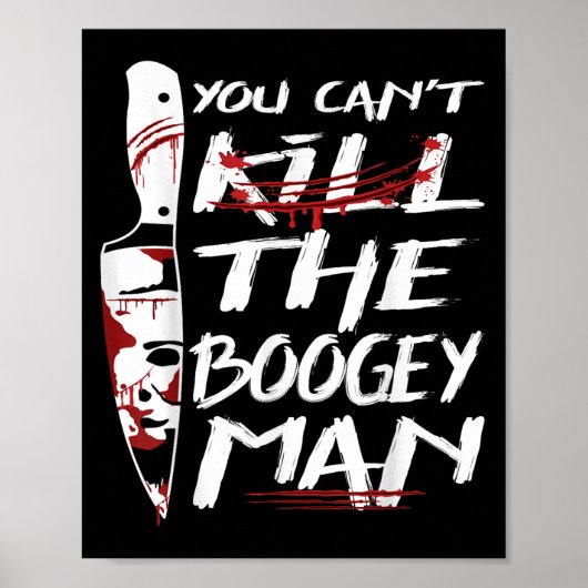 Serial Killer You Can´t Kill The Boogeyman Horror Poster (Voorkant)