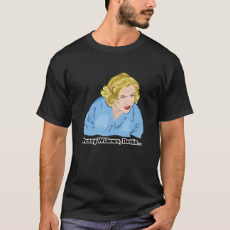 Serial Mom Pussy Willows, Dottie. Essentieel T-shirt