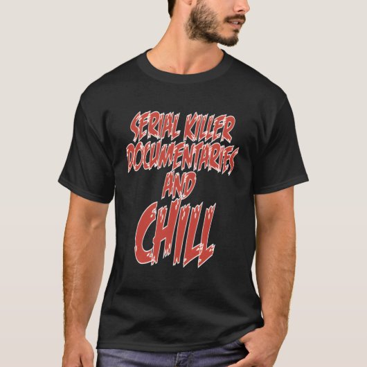Serie ER Docutaries Chill TV Binge kijken T-shirt (Voorkant)