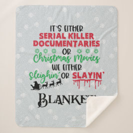 Seriemoordenaar of kerstfilm? – Grappige Cozy Sherpa Deken