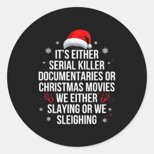 Seriemoordenaar waar gebeurd crimineel Kerstmis do Ronde Sticker