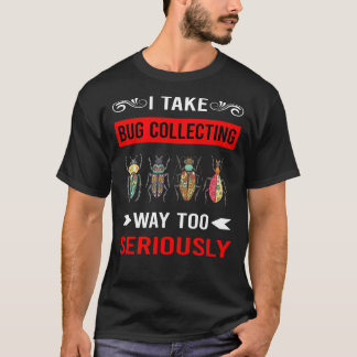 Serieus Insecten Verzamelen Insecten Kevers Bugs T-shirt