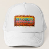 Serieus is dat alles trucker pet (Voorkant)