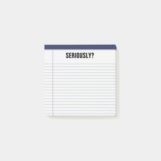 "Serieus?" Legitieme whitepad Funny 3X3 Post-it® Notes (Voorkant)