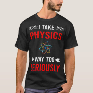 Serieus Natuurkunde T-shirt