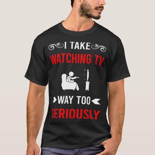 Serieus tv kijken t-shirt (Voorkant)