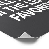 Seriously We All Know I'm The Least Favorite Funny Poster (Hoek)