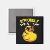Seriously What The Funny Duck For Men Women Cool A Magneet (Voorkant / Achterkant)