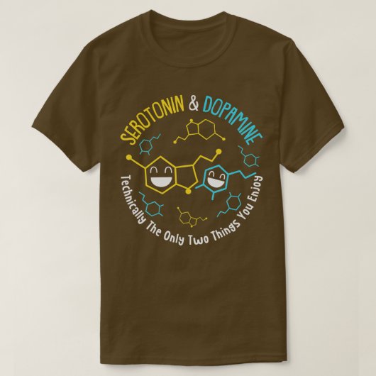 Serotonine Dopamine is technisch het enige twee T-shirt (Design voorkant)