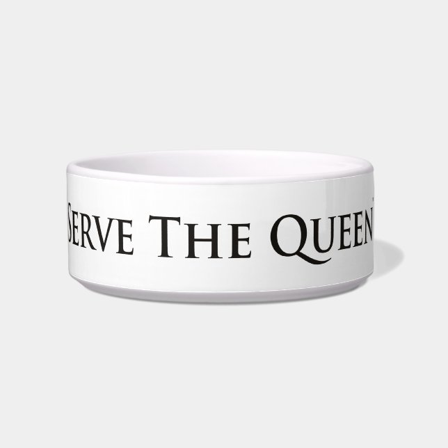 Serve the Queen Pet Bowl - Text Voerbakje (Links)