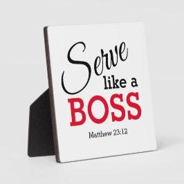 SERVE ZOALS EEN CHRISTELIJK BOSS FOTOPLAAT