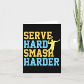 Serveer Hard Smash Harder Badminton Player Shuttle Kaart (Voorkant)