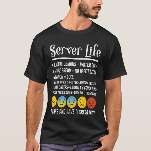 Server Life Waiter serveerster Bartender T-shirt (Voorkant)