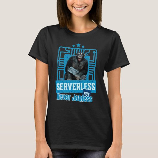 Serverloze Grappige Apen Ontwikkelaar Humor T-shirt (Voorkant)