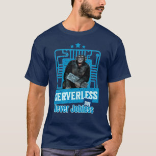 Serverloze Grappige Apen Ontwikkelaar Humor T-shirt