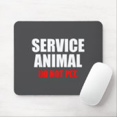 Service Animal Do Not Pet Funny Animal Lover  Muismat (Met muis)