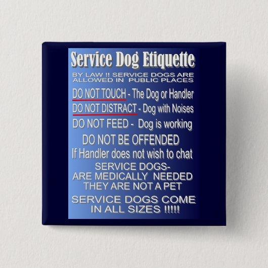 Service Dog Etiquette Vierkante Button 5,1 Cm (Voorkant)