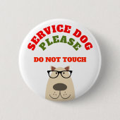 Service dog ronde button 5,7 cm (Voorkant)
