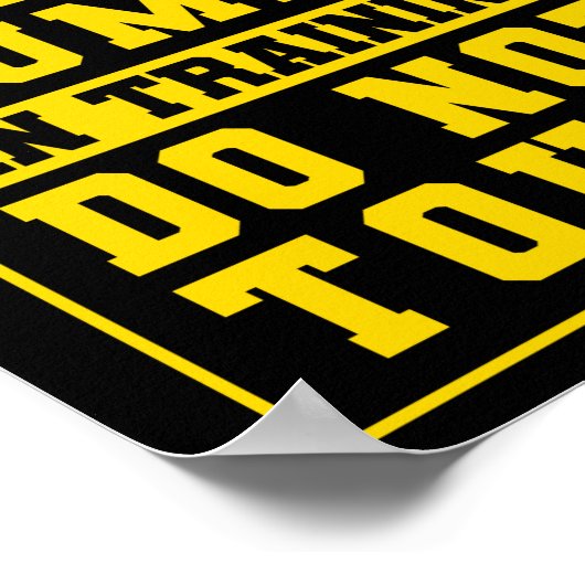 Service Dog Trainer Human in Training raakt niet a Poster (Hoek)