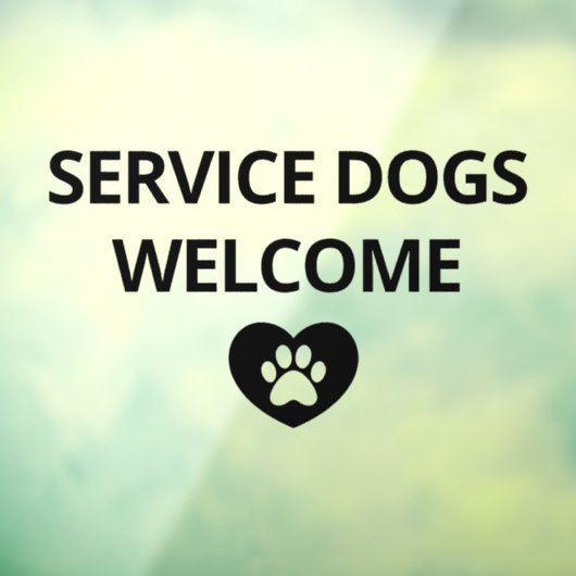 Service Dogs Welcome Storefront Sign Raamsticker (Vel 3)