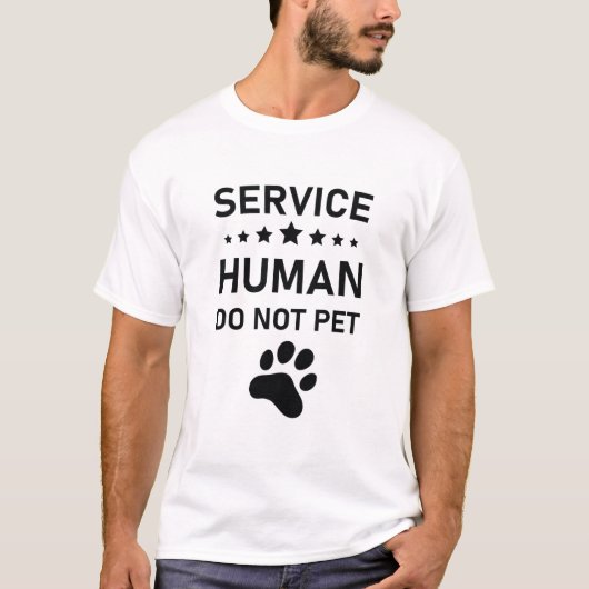 Service Human Do not Pet - Funny Dog Lover T-shirt (Voorkant)