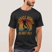 Service Human Do not Pet T-Shirt (Voorkant)