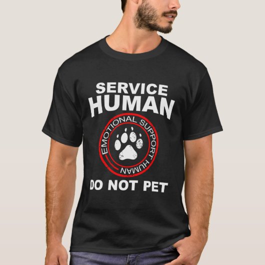 Service Human Tshirt Funny Dog Eigenaar Emotional (Voorkant)